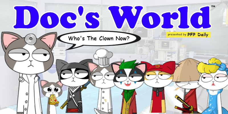 Whos the clown - Doc's World - PFP Daily cover